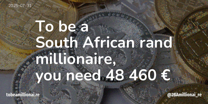 To be a millionaire